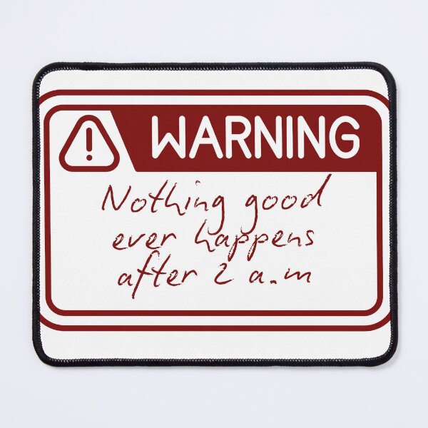 Item preview, Nothing good happens after 2 a.m.- How I meet your mother designed and sold by Maria Jesus Rojo.