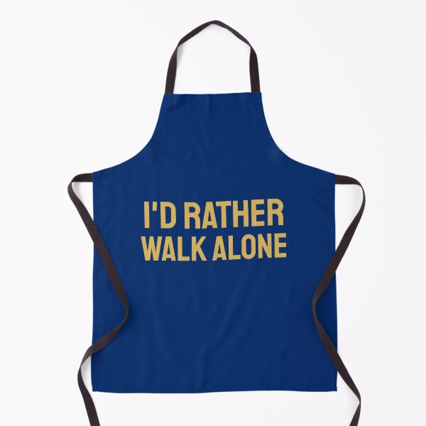 Item preview, I'd Rather Walk Alone gold designed and sold by VRedBaller.