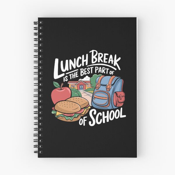 Item preview, Lunch Break Is the Best Part of School Fun Student Life designed and sold by NewArtWave.