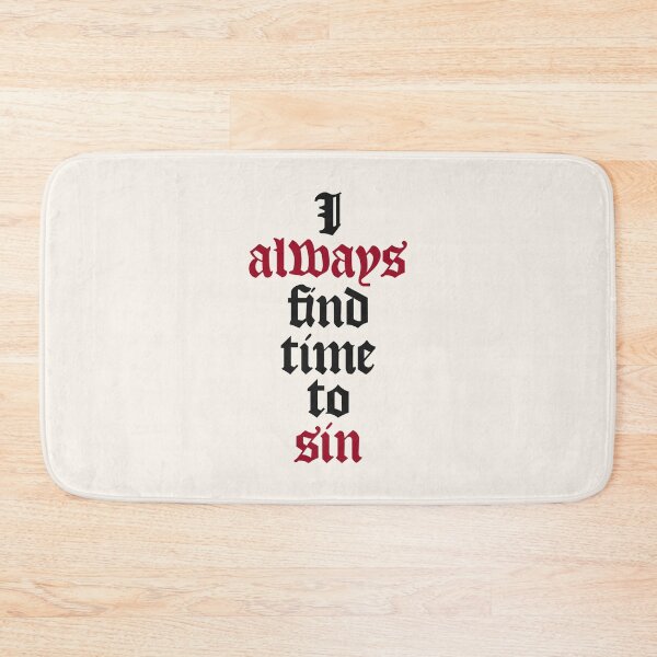 Item preview, I Always Find Time to Sin designed and sold by CranberrySodaCo.