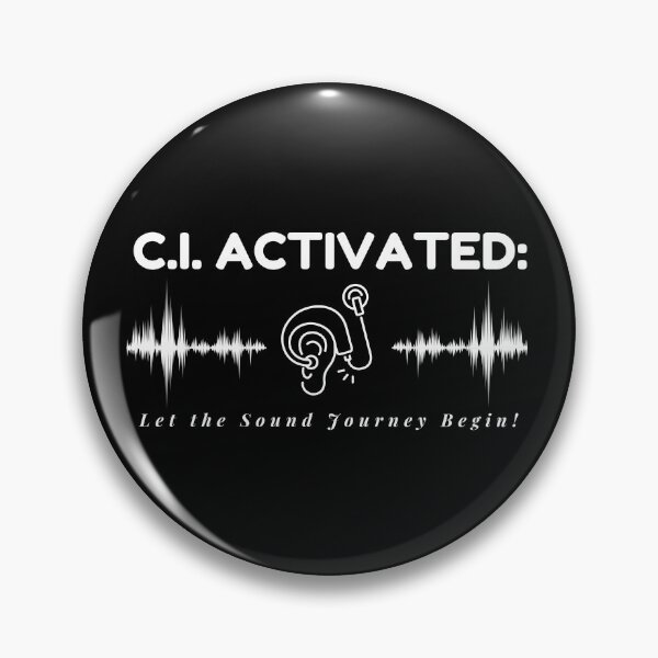 Item preview, C.I. ACTIVATED | Let the Sound Journey Begin! | Cochlear Implant designed and sold by SoundStyleShop.