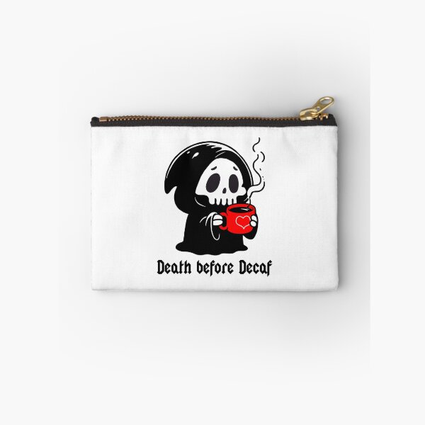 Item preview, Death before decaf  designed and sold by goatboyjr.