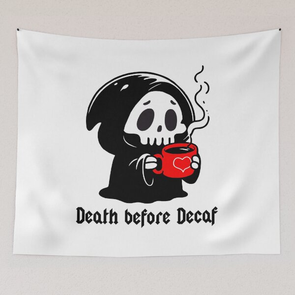 Item preview, Death before decaf  designed and sold by goatboyjr.