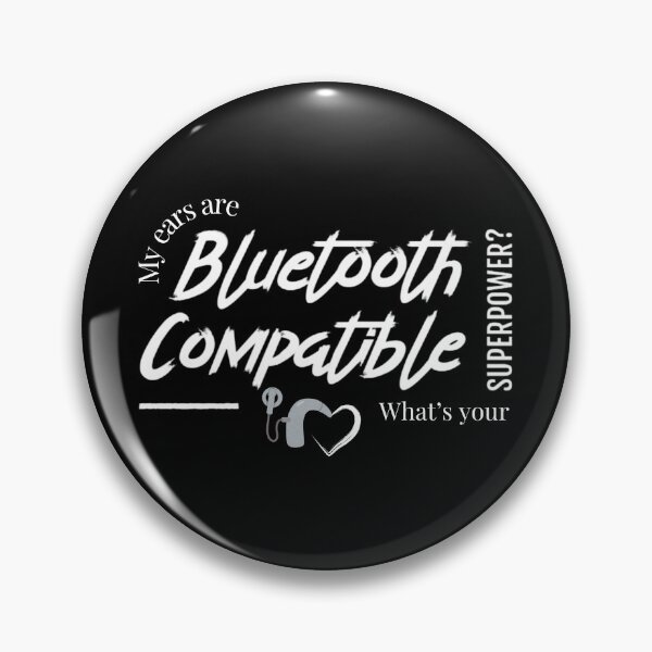Item preview, My ears are bluetooth compatible | what's your superpower | Cochlear Implant designed and sold by SoundStyleShop.