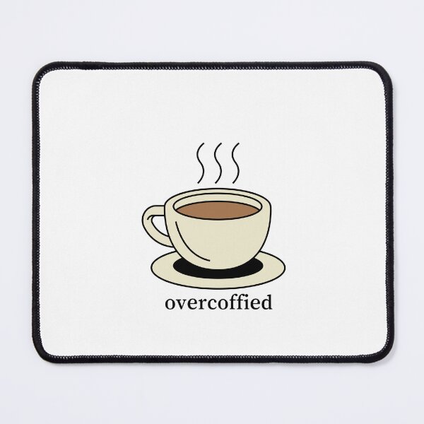 Item preview, Overcoffied designed and sold by redozgdesign.