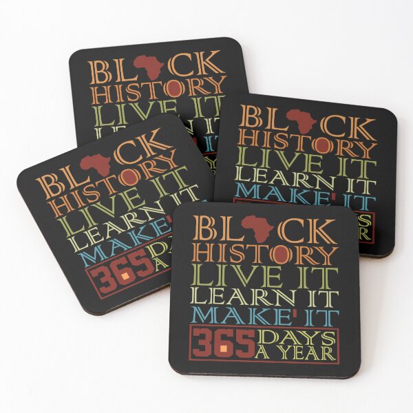 Item preview, Black History Live It Learn It Make It 365 Days A Year  - Black History Month  designed and sold by Smix Pixels.