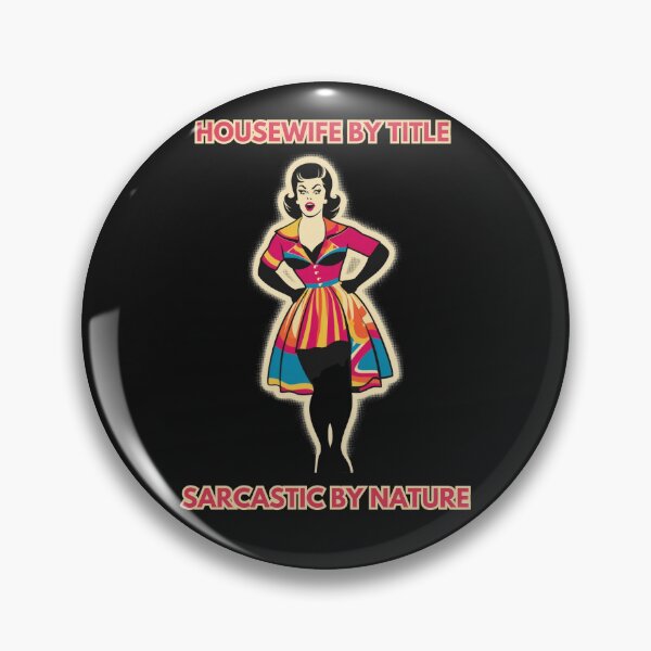 Item preview, Sarcastic Vintage Housewife - Housewife by title sarcastic by nature designed and sold by 1fudluk.
