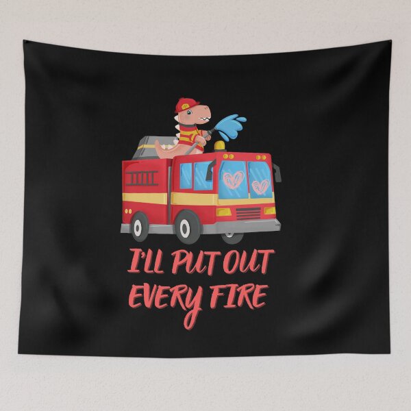 Item preview, FireSaurus I'll put out every fire, best gift for the little ones who love dinosaurs and firefighting designed and sold by FelkMariShop.