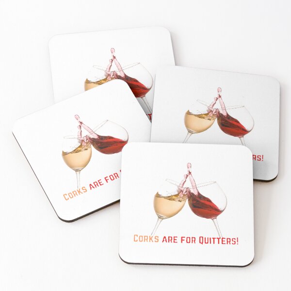 Item preview, Corks are for Quitters designed and sold by JLClassics.