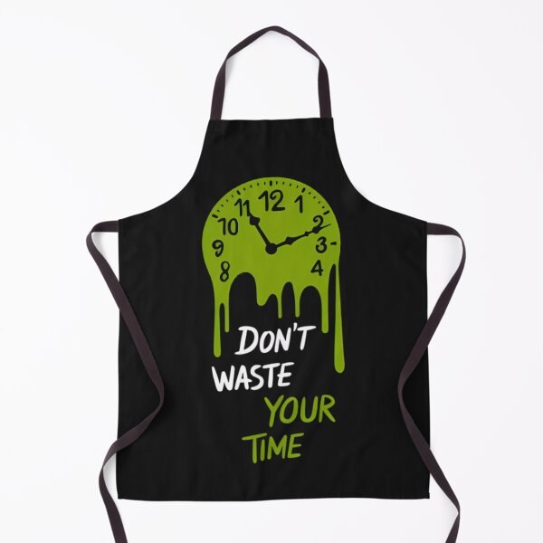Item preview, Don't waste your time designed and sold by BugiDesignArt.