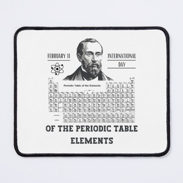 Item preview, International Day Of The Periodic Table On February 11 designed and sold by OskarArts.