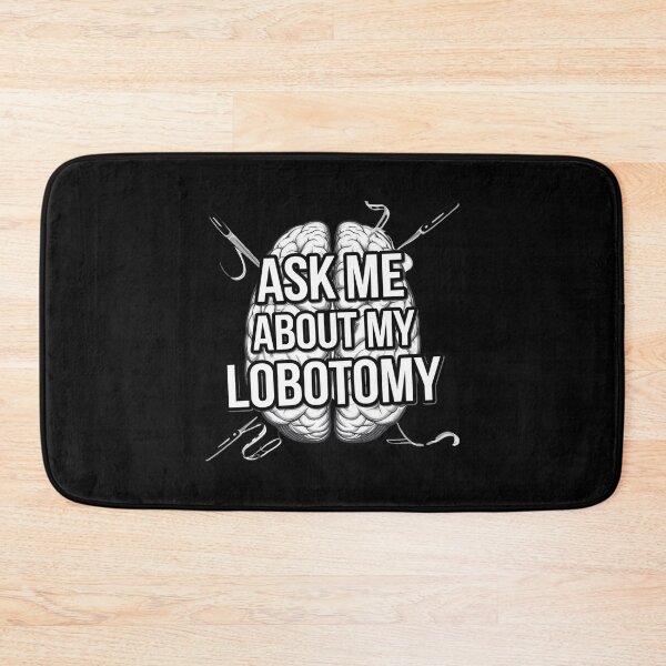 Item preview, ask me about my lobotomy designed and sold by Mateusz Majcherek.