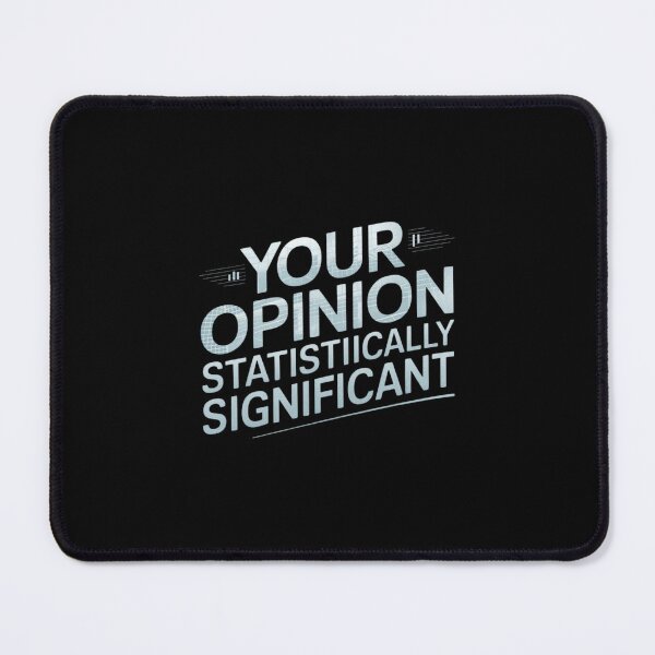 Item preview, your opinion is not statistically significant designed and sold by Mateusz Majcherek.