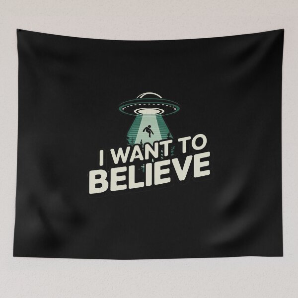 Item preview, I want to believe designed and sold by Mateusz Majcherek.