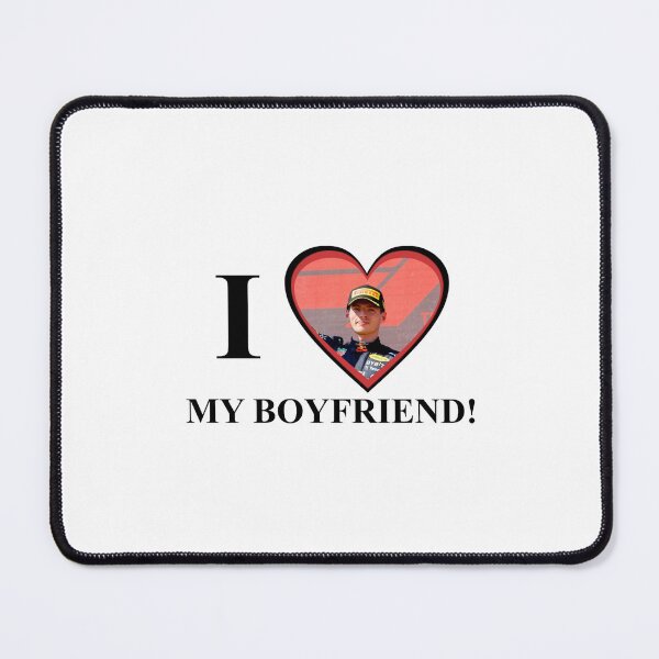 Item preview, Max Verstappen I love my boyfriend designed and sold by maralangedijk03.