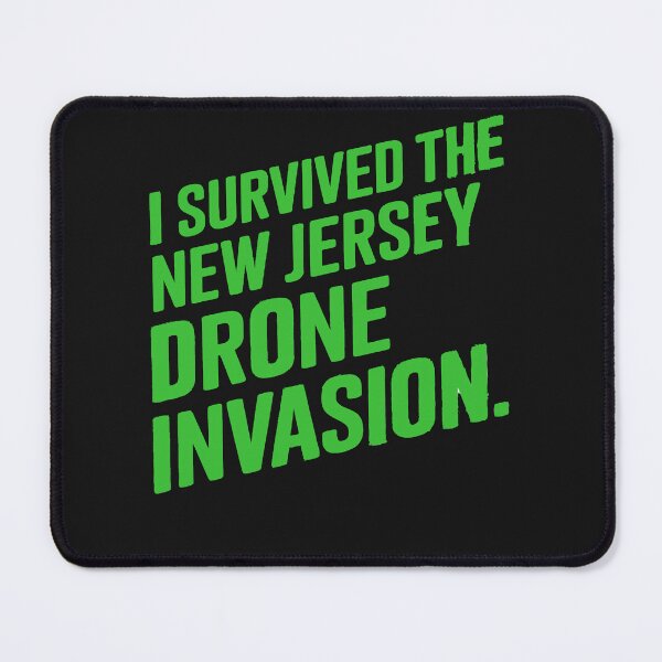 Item preview, Survived New Jersey drone invasion 2025 designed and sold by erozzz.