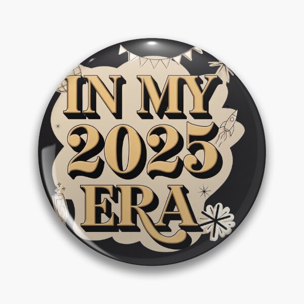 Item preview, In my 2025 era designed and sold by Kelli Campbell.
