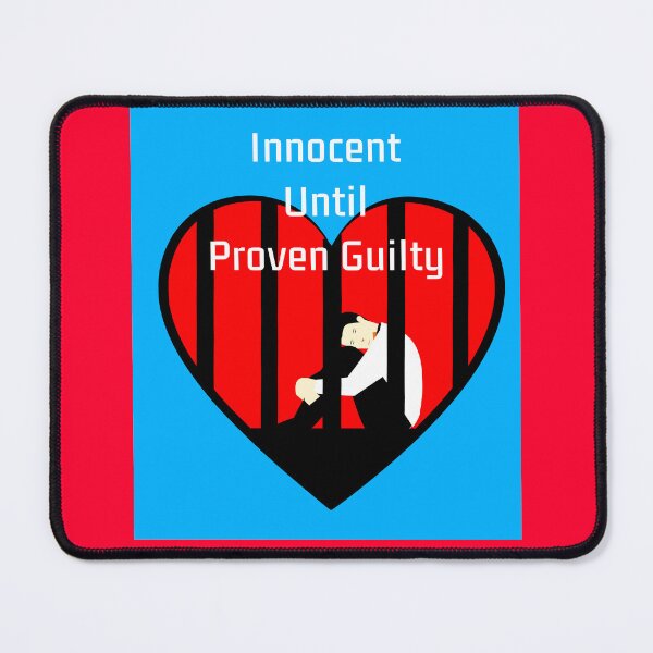 Item preview, Innocent Until Proven Guilty designed and sold by KATKattalestv.