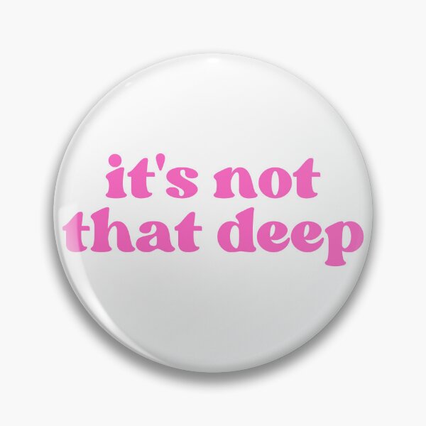 Item preview, It's not that deep designed and sold by niiceshop.