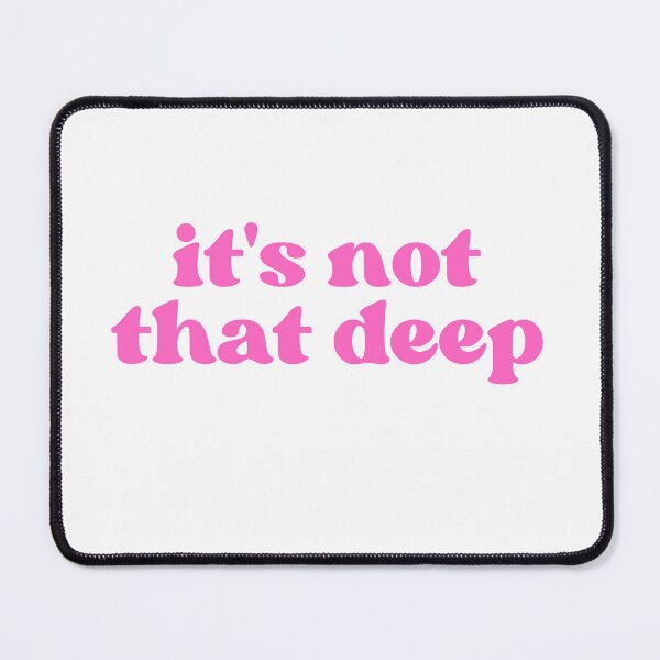 Item preview, It's not that deep designed and sold by niiceshop.