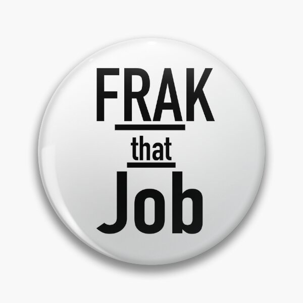 Item preview, Frak that job designed and sold by Quantumburner.