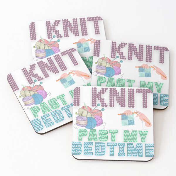 Item preview, I KNIT PAST MY BEDTIME designed and sold by SellingStuff91.