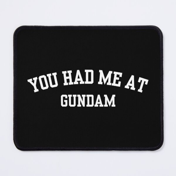 Item preview, You Had Me At Gundam designed and sold by Tokyotopia.