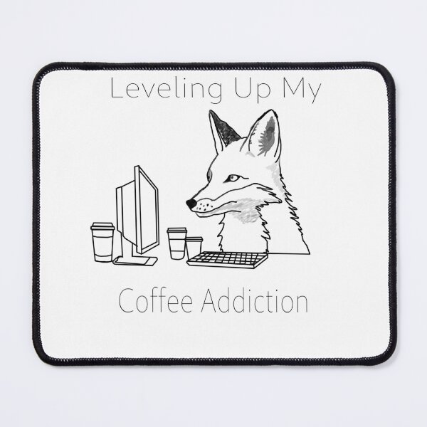 Item preview, Caffine Addicted Fox designed and sold by LocalFoxyArts.