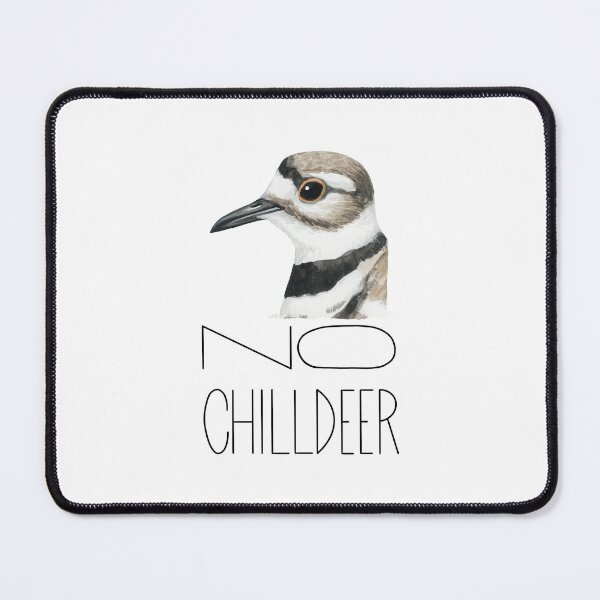 Item preview, No Chilldeer (Killdeer) designed and sold by LauraWolfArtist.