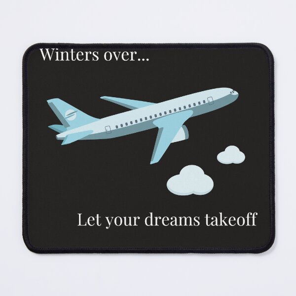 Item preview, Winters over...Let your dreams takeoff designed and sold by CSJ designs.