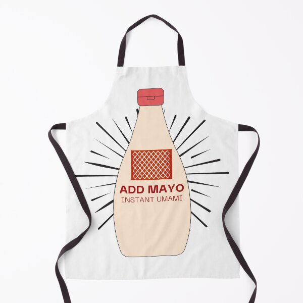 Item preview, Add Mayo Instant Umami designed and sold by Orens POD.