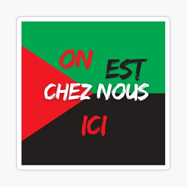 Aperçu de l'œuvre on est chez nous ici  créée et vendue par Cedric97232.