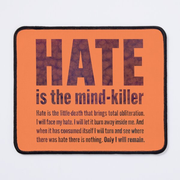 Item preview, HATE is the mind killer – darkish designed and sold by BrownWoodRobot.