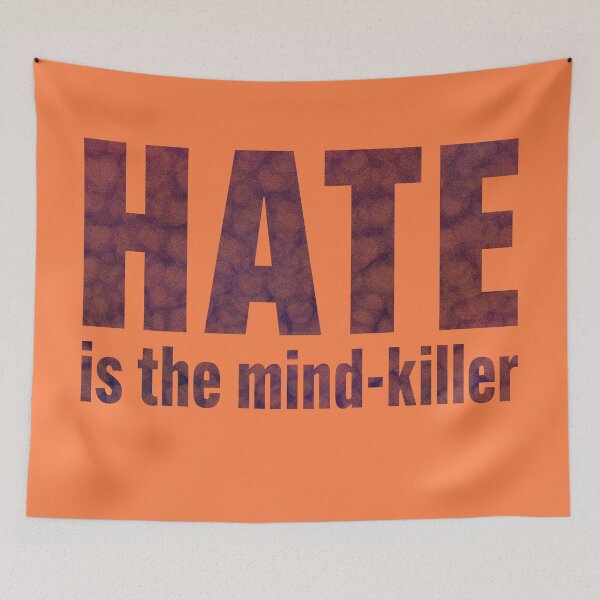 Item preview, HATE is the mind killer – darkish designed and sold by BrownWoodRobot.