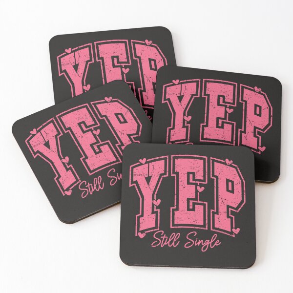 Item preview, Yep still single designed and sold by Kelli Campbell.