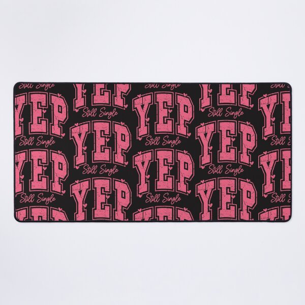 Item preview, Yep still single designed and sold by Kelli Campbell.