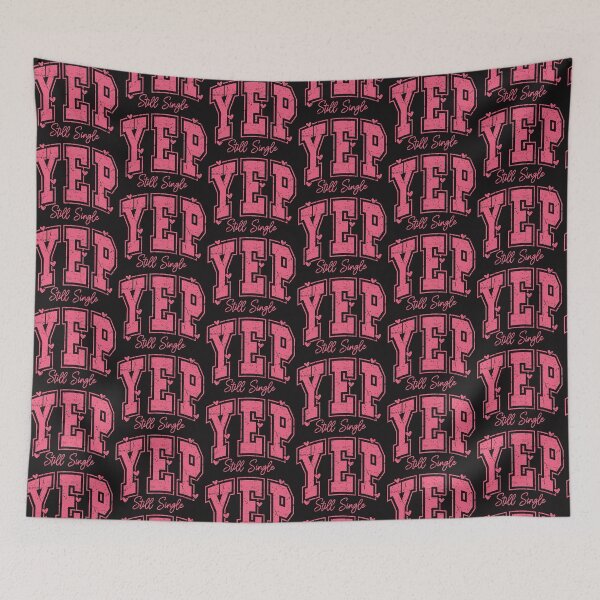 Item preview, Yep still single designed and sold by Kelli Campbell.