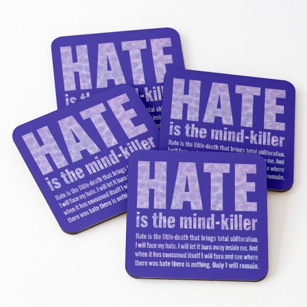 Item preview, HATE is the mind killer – lightish designed and sold by BrownWoodRobot.