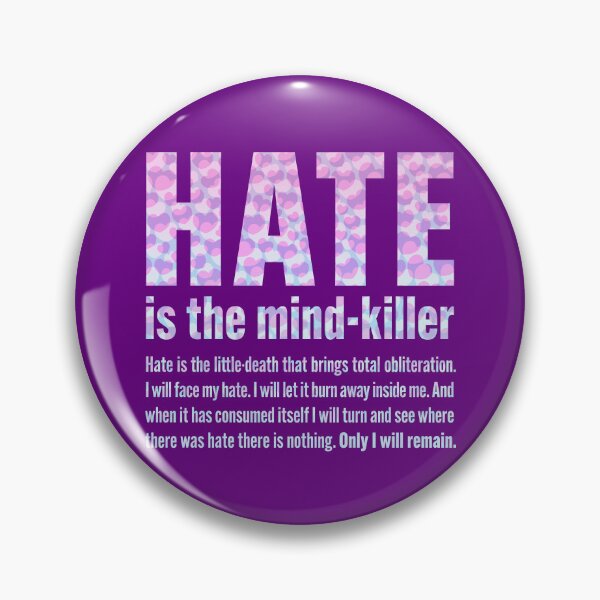 Item preview, HATE is the mind killer designed and sold by BrownWoodRobot.