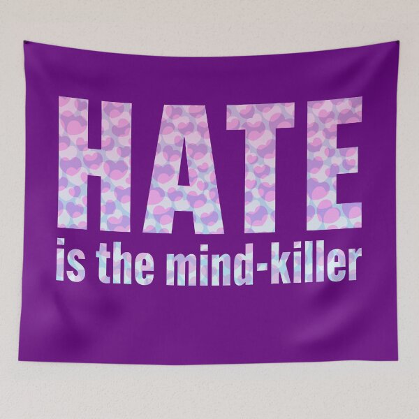 Item preview, HATE is the mind killer designed and sold by BrownWoodRobot.