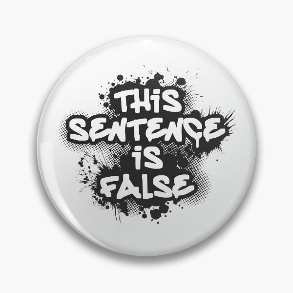 Item preview, This Sentence Is False - Paradox designed and sold by Vector-Artist.