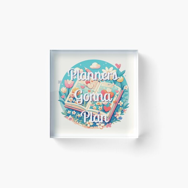 Item preview, Planners gonna plan designed and sold by MendaciousMina.