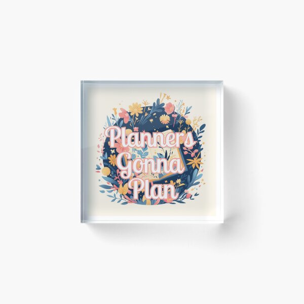 Item preview, Planners gonna plan designed and sold by MendaciousMina.