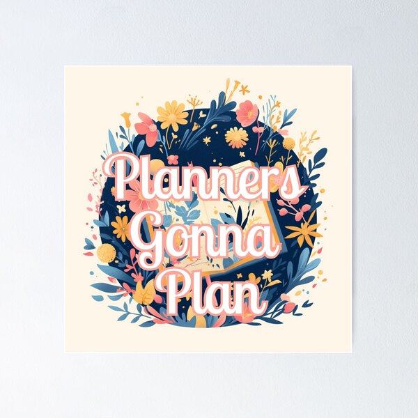 Item preview, Planners gonna plan designed and sold by MendaciousMina.