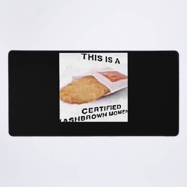 Item preview, This Is A Certified Hashbrown Moment Meme designed and sold by warda-shop.