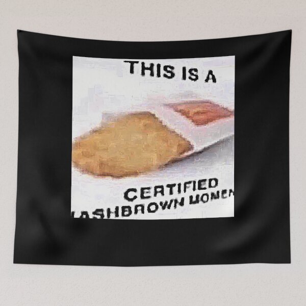 Item preview, This Is A Certified Hashbrown Moment Meme designed and sold by warda-shop.