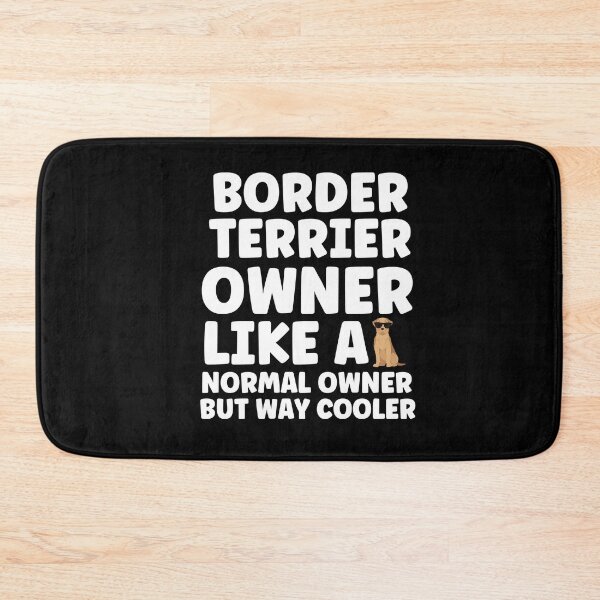 Item preview, Border Terrier Dog Owner  designed and sold by ChaosReigns91.