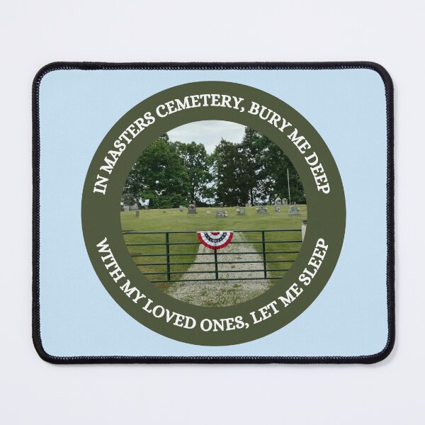 Item preview, In Masters Cemetery, Bury Me Deep designed and sold by JoezPlace.
