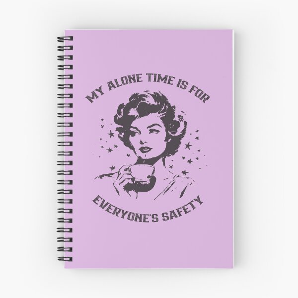 Item preview, My Alone Time is for Everyone's Safety designed and sold by juliovillalba.