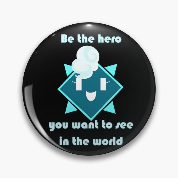 Item preview, Teal Be The Hero You Want To See In The World  designed and sold by PinkCorruption.